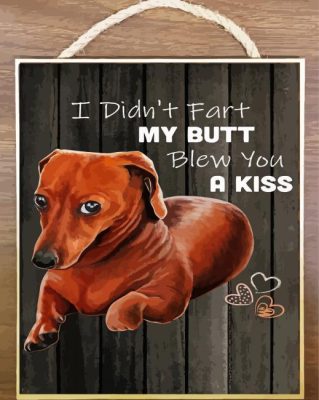 Funny Dog Quote Paint By Numbers